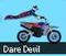 Dare Devil
				3.7/5 | 1109 votes